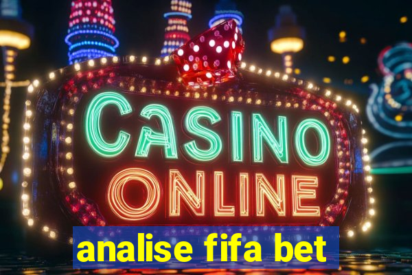 analise fifa bet